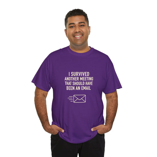 Funny Coworker Appreciation Gift T-Shirt | I Survived Another Meeting That Should Have Been an Email | Model Wearing Shirt 6 | FRONT MODEL | Purple