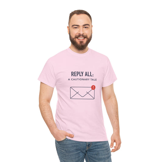 Work From Home Humor T-Shirt | Reply All: A Cautionary Tale | Model Wearing Shirt 3 | FRONT MODEL | Light Pink