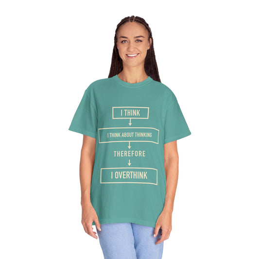 Philosophy Humor T-Shirt | I Think, Therefore I Overthink | Model Wearing Shirt 2 | FRONT MODEL | Seafoam